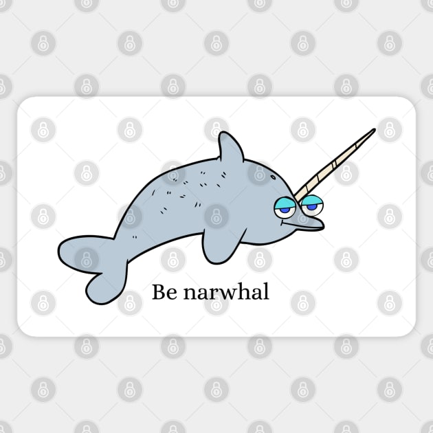 Be narwhal Sticker by Shanti